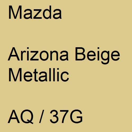 Mazda, Arizona Beige Metallic, AQ / 37G.